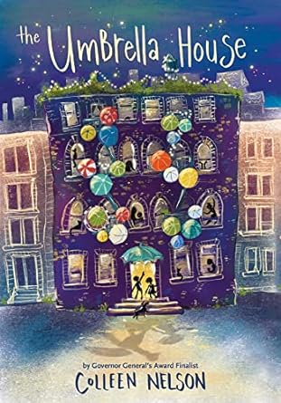 The cover image of The Umbrella House by Colleen Nelson